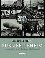 Publiek geheim 9789461310248 Geert Clerbout, Boeken, Verzenden, Zo goed als nieuw, Geert Clerbout