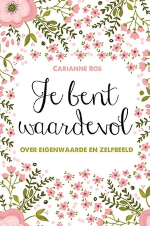 Je bent waardevol 9789033817649 Carianne Ros, Boeken, Godsdienst en Theologie, Zo goed als nieuw, Verzenden