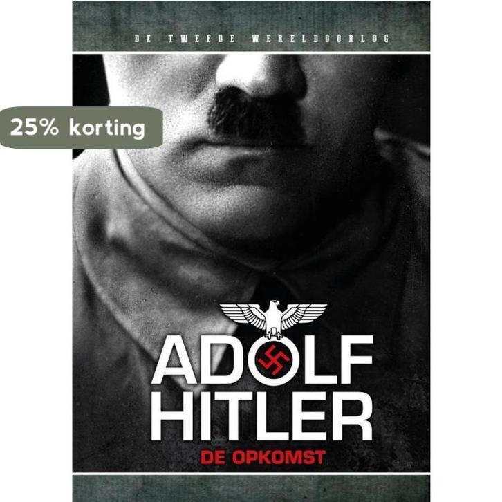 Adolf Hilter: De Opkomst 9789493001077 Felix West, Boeken, Oorlog en Militair, Zo goed als nieuw, Verzenden