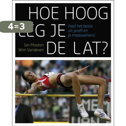 Hoe Hoog Leg Je De Lat? 9789020979671 J. Mouton, Boeken, Politiek en Maatschappij, Zo goed als nieuw, Verzenden