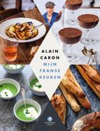 Mijn Franse keuken 9789048829200 Alain Caron, Boeken, Verzenden, Gelezen, Alain Caron