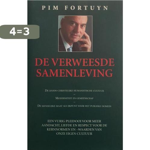 VERWEESDE SAMENLEVING 9789061129318 Pim Fortuyn, Boeken, Politiek en Maatschappij, Gelezen, Verzenden