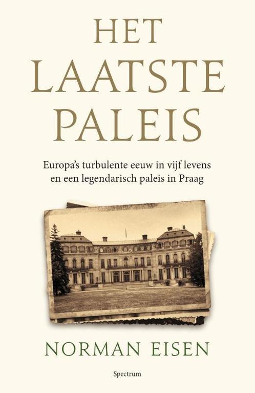 Het laatste paleis 9789000350377 Norman Eisen, Boeken, Geschiedenis | Wereld, Zo goed als nieuw, Verzenden