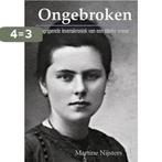 Ongebroken 9789461680563 Martine Nijsters, Boeken, Verzenden, Gelezen, Martine Nijsters