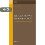 De glans van het gewone / Geestelijke volksgezondheid., Boeken, Esoterie en Spiritualiteit, Verzenden, Zo goed als nieuw, Frans Maas