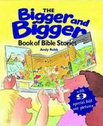 The Bigger and Bigger Book of Bible Stories by Andy Robb, Andy Robb, Verzenden