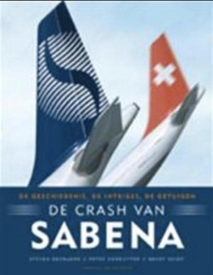Crash van Sabena 9789056173784 S. Decraene, Boeken, Economie, Management en Marketing, Gelezen, Verzenden
