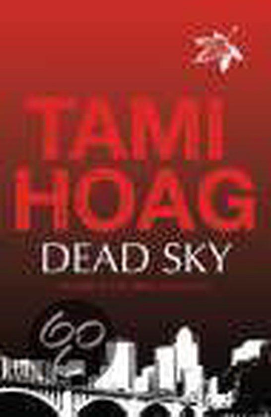 Dead Sky 9780752868981 Tami Hoag, Livres, Langue | Anglais, Envoi