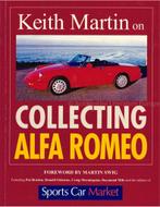 KEITH MARTIN ON COLLECTING ALFA ROMEO, Nieuw