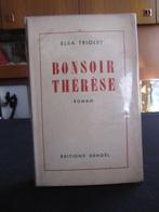 Elsa Triolet - Bonsoir Thérèse. Signé - 1949