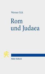 Rom und Judaea 9783161494604, Werner Eck, Verzenden