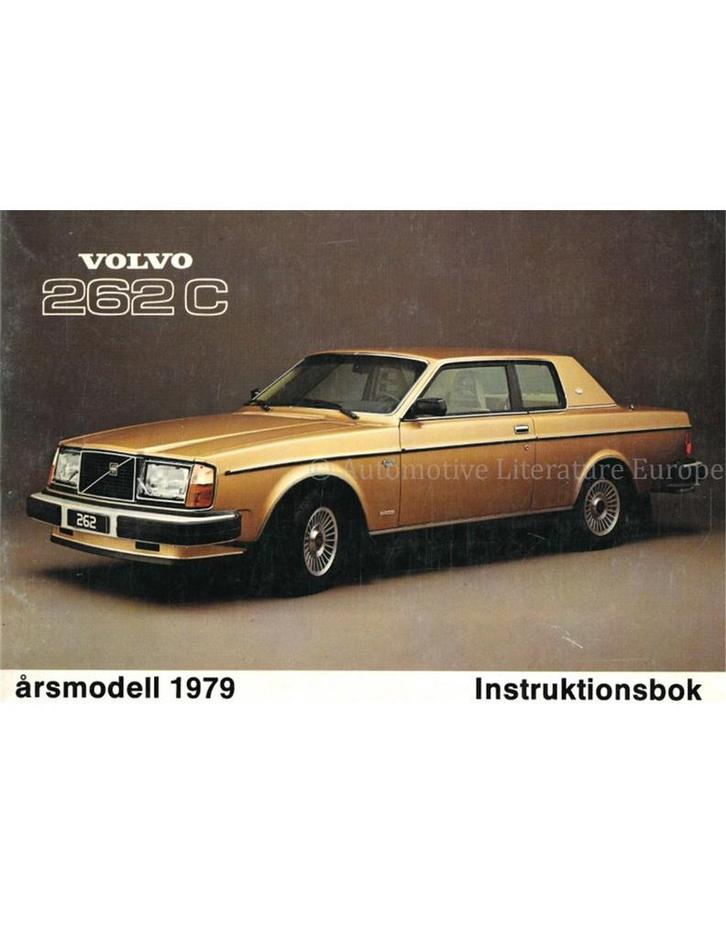 1979 VOLVO 262 C INSTRUCTIEBOEKJE ZWEEDS, Auto diversen, Handleidingen en Instructieboekjes
