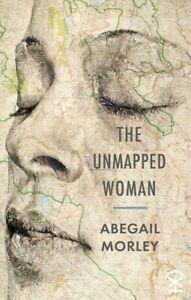 The Unmapped Woman by Abegail Morley (Address book), Livres, Livres Autre, Envoi