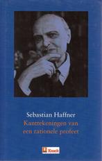 Kanttekeningen van een rationele profeet / Knack Bibliotheek, Boeken, Verzenden, Zo goed als nieuw, Sebastian Haffner