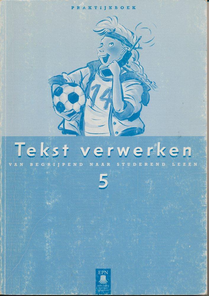 Tekstverwerken Begrijpend Lezen versie 1 Praktijkboek groep, Boeken, Schoolboeken, Verzenden