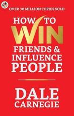 How to Win Friends and Influence People 9788195004867, Verzenden, Dale Carnegie