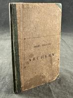 . - A Short Treatise on Archery - 1832