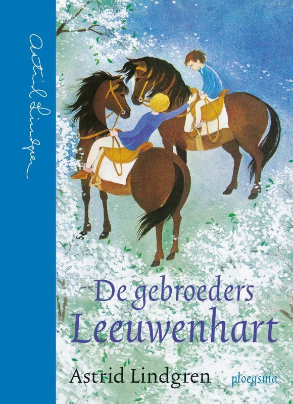De gebroeders Leeuwenhart 9789021681009 Astrid Lindgren, Livres, Livres pour enfants | Jeunesse | 10 à 12 ans, Envoi