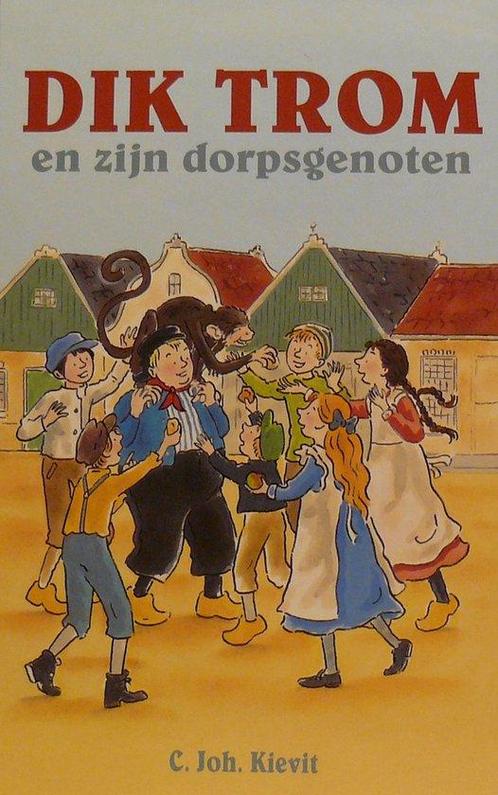 Dik Trom en zijn dorpsgenoten 9789085195047, Boeken, Overige Boeken, Gelezen, Verzenden