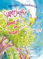 Superjuffie komt in actie! / Superjuffie / 2 9789000316786, Verzenden, Janneke Schotveld