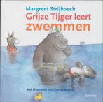 Grijze Tijger Leert Zwemmen 9789085682417, Margreet Strijbosch, Verzenden