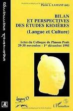 Bilan et perspectives des études khmères (langue et cult..., Livres, Verzenden