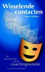 Wisselende contacten / Scriptum psychologie 9789055945856, Verzenden, Gelezen, K. Walthuis