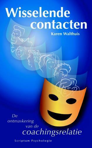 Wisselende contacten / Scriptum psychologie 9789055945856, Boeken, Psychologie, Gelezen, Verzenden