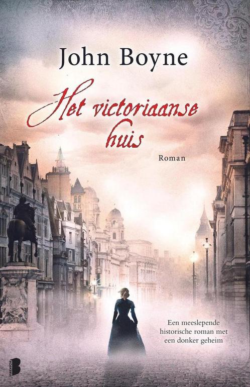 Het victoriaanse huis 9789022583050 John Boyne, Boeken, Overige Boeken, Zo goed als nieuw, Verzenden