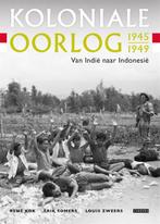Koloniale oorlog 1945-1949 9789048832552, Verzenden, Zo goed als nieuw