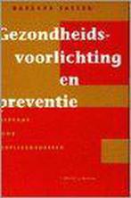 Gezondheidsvoorlichting en preventie 9789035218420, Boeken, Verzenden, Gelezen, Barbara Sassen