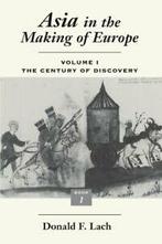Asia in the Making of Europe, Volume I: The Cen. Lach, Donald F. Lach, Verzenden
