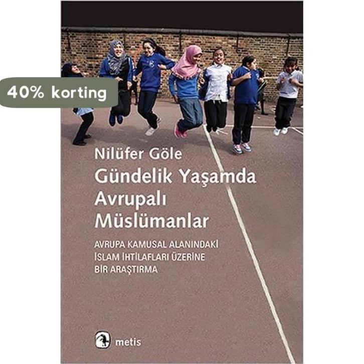 Gündelik Yaamda Avrupal Müslümanlar 9786053160120, Boeken, Literatuur, Gelezen, Verzenden