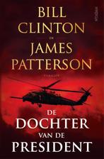 De dochter van de president 9789046828540 Bill Clinton, Boeken, Verzenden, Gelezen, Bill Clinton