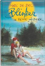 De bende van Bork / Blinker / 3 9789077060049 Marc de Bel, Boeken, Verzenden, Zo goed als nieuw, Marc de Bel