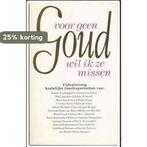 Voor geen goud wil ik ze missen 9789051124750 Auteur, Boeken, Verzenden, Zo goed als nieuw, Auteur