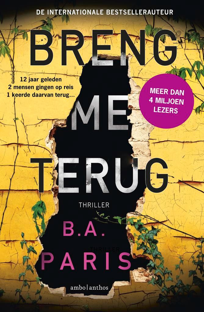 Breng me terug 9789026342943 B.A. Paris, Boeken, Thrillers, Gelezen, Verzenden