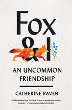 Fox and I 9781954118003 Catherine Raven, Boeken, Verzenden, Zo goed als nieuw, Catherine Raven