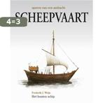 Scheepvaart / Sporen van een ambacht 9789058410283, Boeken, Verzenden, Zo goed als nieuw, Frederik J. Weijs