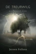 De treurwilg 9781913980009 Jeroen Follens, Verzenden, Zo goed als nieuw, Jeroen Follens