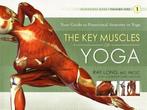 Key Muscles of Yoga 9781607432388 Ray Long, Verzenden, Zo goed als nieuw, Ray Long