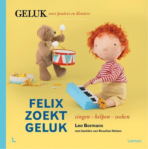 Felix zoekt geluk: zingen - helpen - zoeken / Felix zoekt, Boeken, Prentenboeken en Plaatjesalbums, Zo goed als nieuw, Verzenden