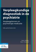 Verpleegkundige diagnostiek in de psychiatrie 9789036827768, Boeken, Wetenschap, Karyn I. Morgan, Mary C. Townsend, Zo goed als nieuw