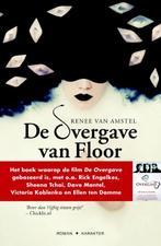 De overgave van Floor 9789045204192, Renee van Amstel, Verzenden
