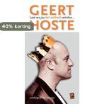 Laat me jou het verhaal vertellen... 9789460018077, Boeken, Verzenden, Zo goed als nieuw, Geert Hoste