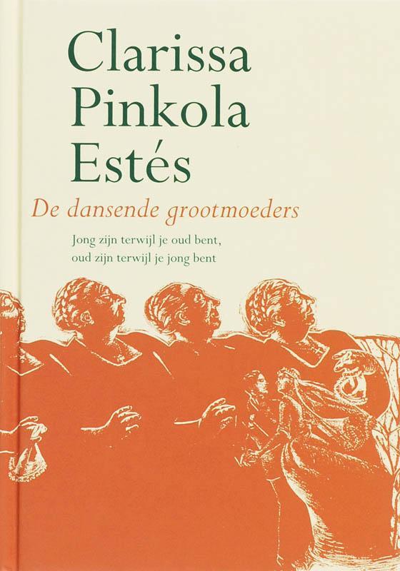 De dansende grootmoeders 9789069637655 C.P. Estes, Boeken, Esoterie en Spiritualiteit, Gelezen, Verzenden