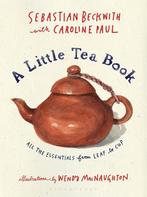 A Little Tea Book 9781632869029 Sebastian Beckwith, Verzenden, Sebastian Beckwith