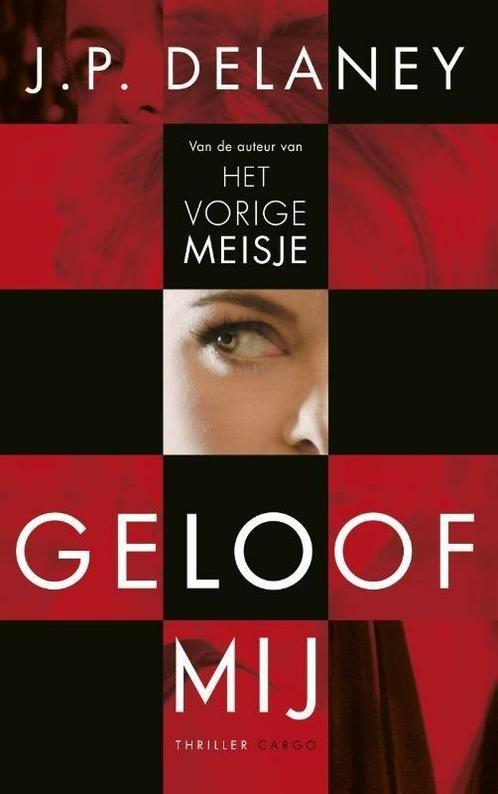 Geloof mij (9789403132303, J.P. Delaney), Antiek en Kunst, Antiek | Boeken en Manuscripten, Verzenden
