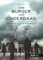 Van burger tot onderdaan 9789057181474 Jos de Man, Verzenden, Gelezen, Jos de Man