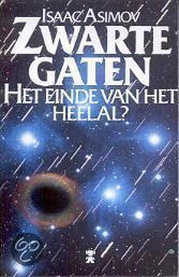 Zwarte gaten 9789044920307 Asimov, Verzenden, Asimov